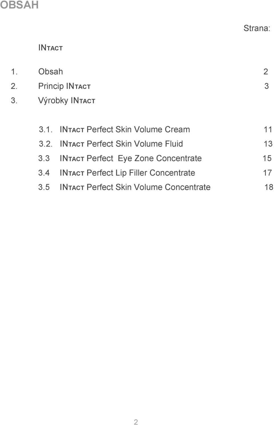 INTACT Perfect Skin Volume Fluid 13 3.