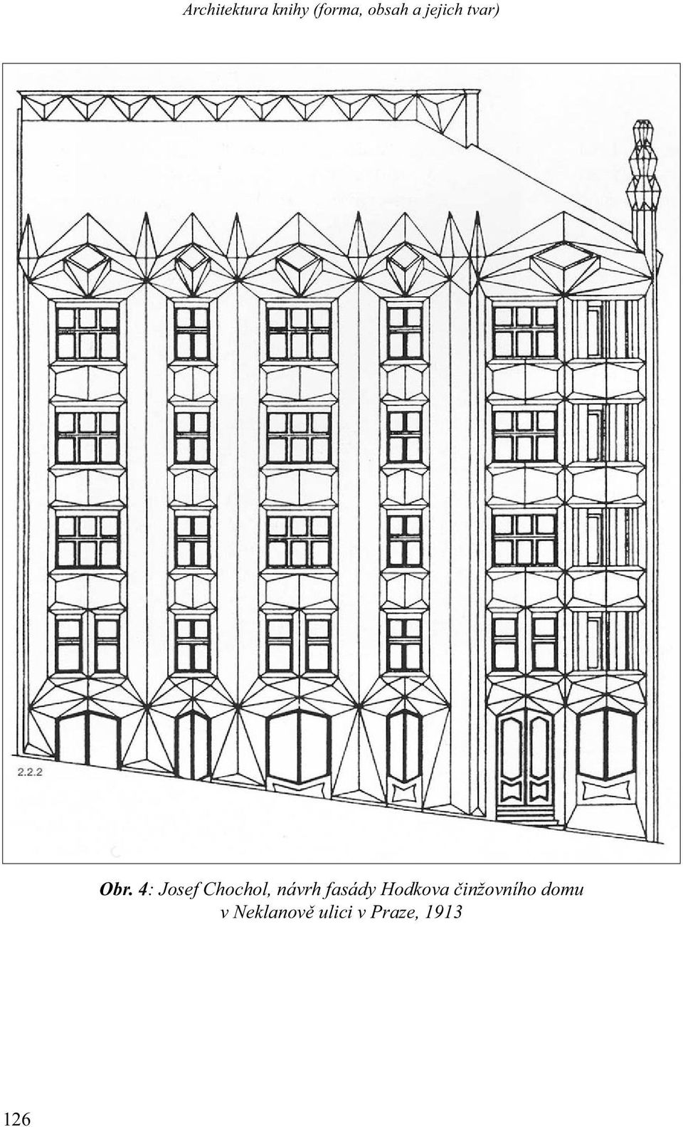 4: Josef Chochol, návrh fasády
