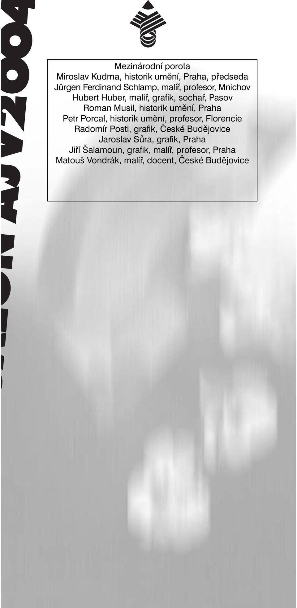 Porcal, historik umûní, profesor, Florencie Radomír Postl, grafik, âeské Budûjovice Jaroslav SÛra,