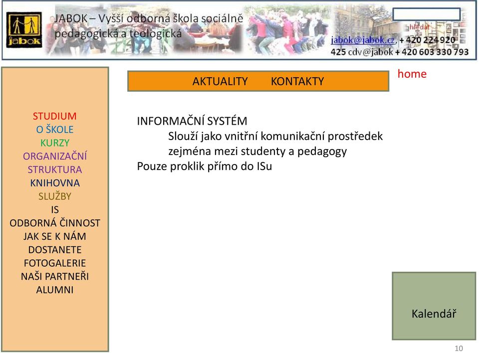 vnitřní komunikační prostředek