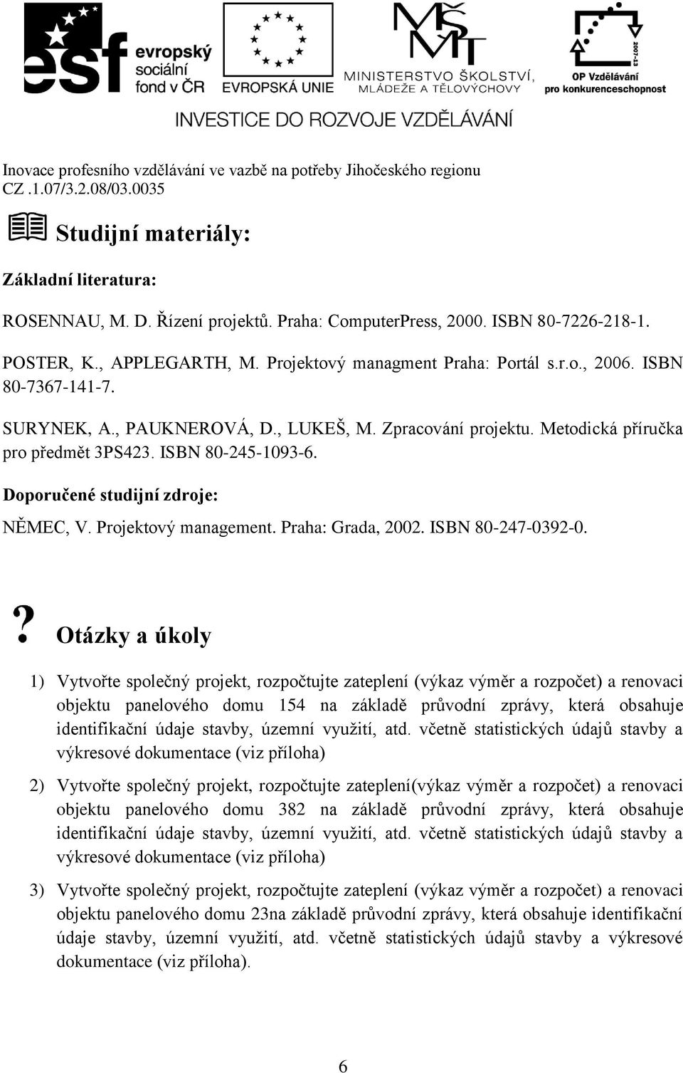 Praha: Grada, 2002. ISBN 80-247-0392-0.