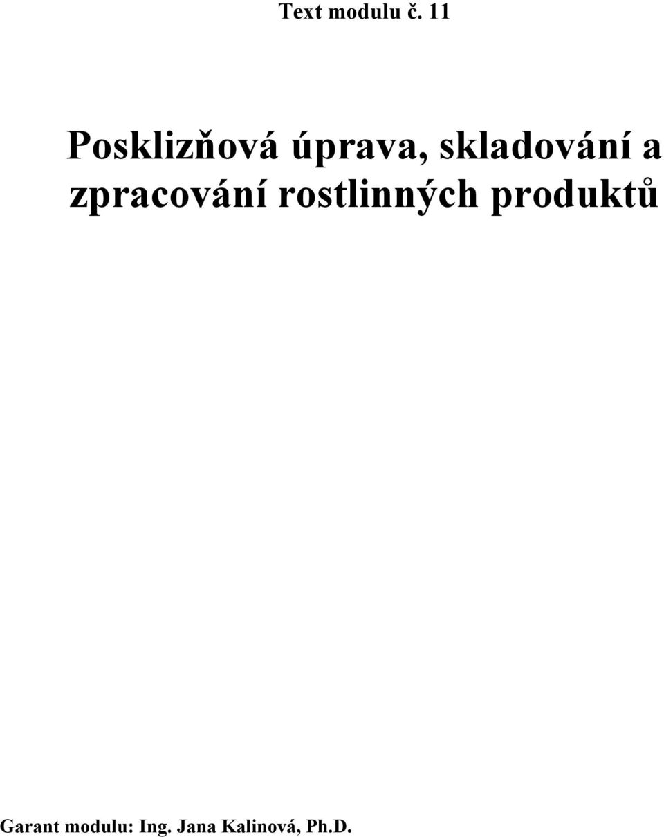 skladování a zpracování