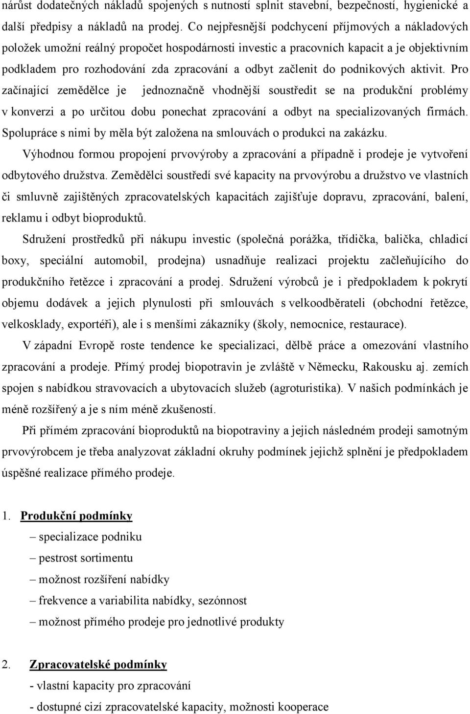 začlenit do podnikových aktivit.