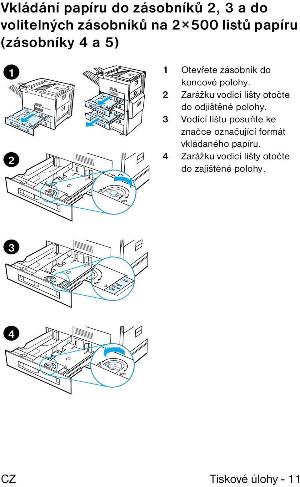 2 Zarážku vodicí lišty otočte do odjištěné polohy.