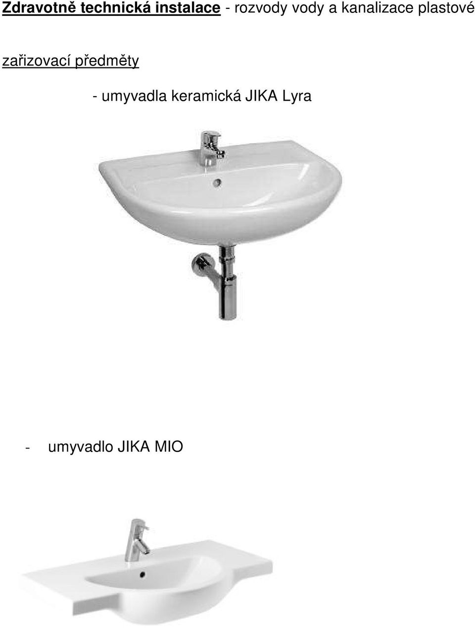zařizovací předměty - umyvadla