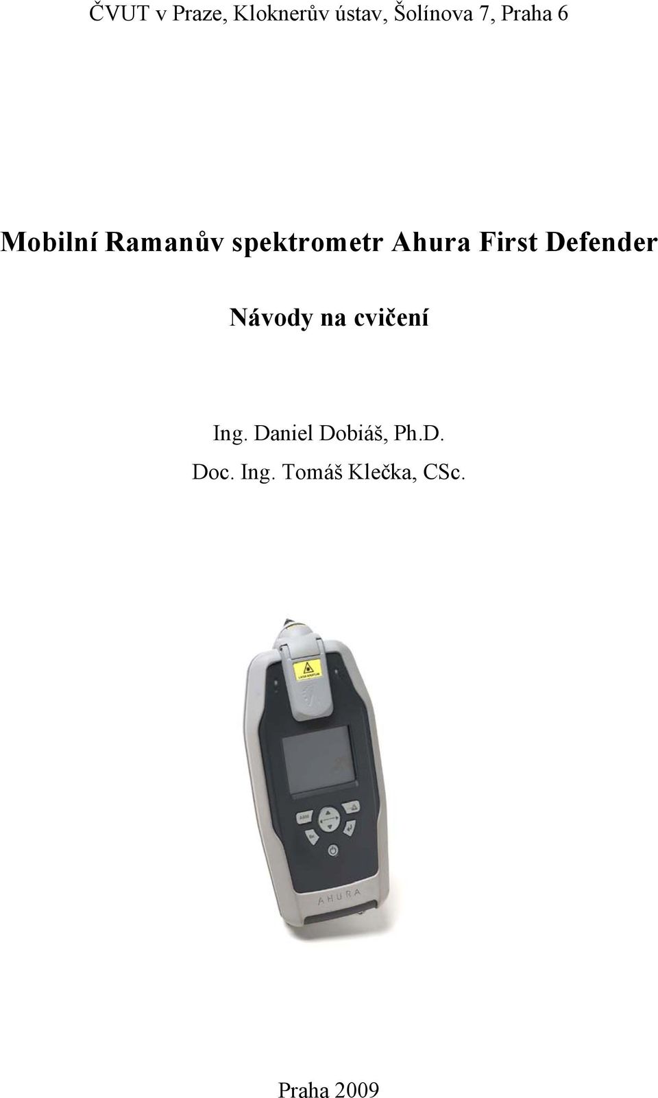 First Defender Návody na cvičení Ing.
