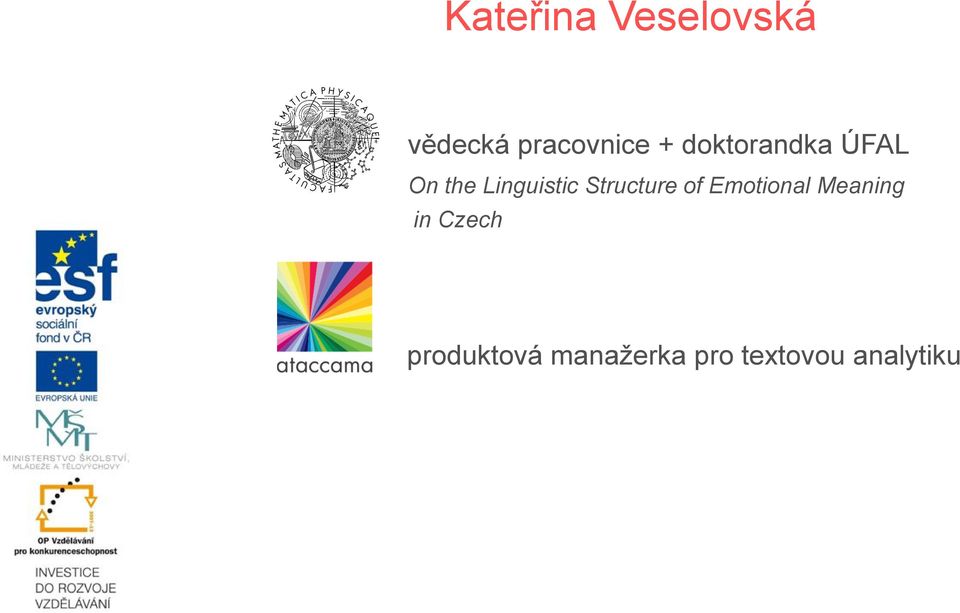 Structure of Emotional Meaning in Czech