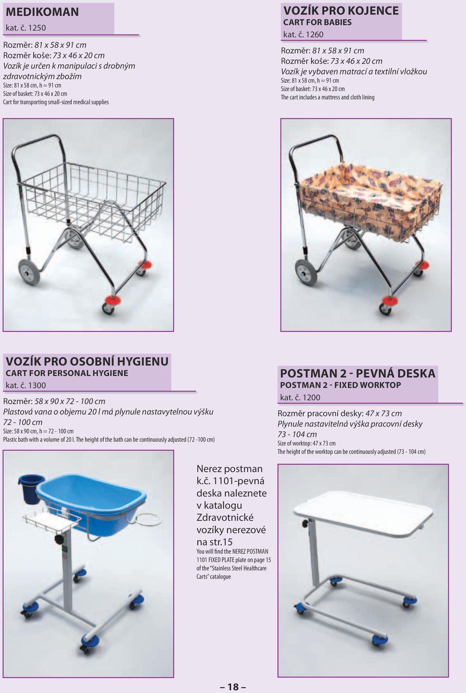 small-sized medical supplies vozík pro kojence CART FOR BABIES kat. č.