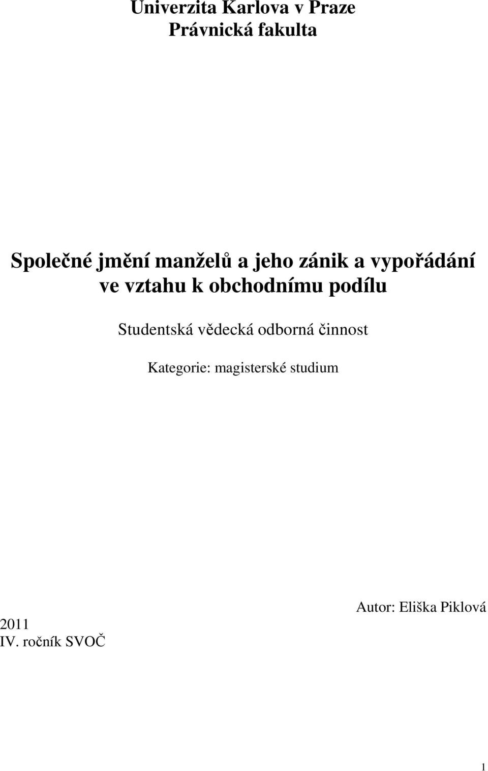 obchodnímu podílu Studentská vědecká odborná činnost