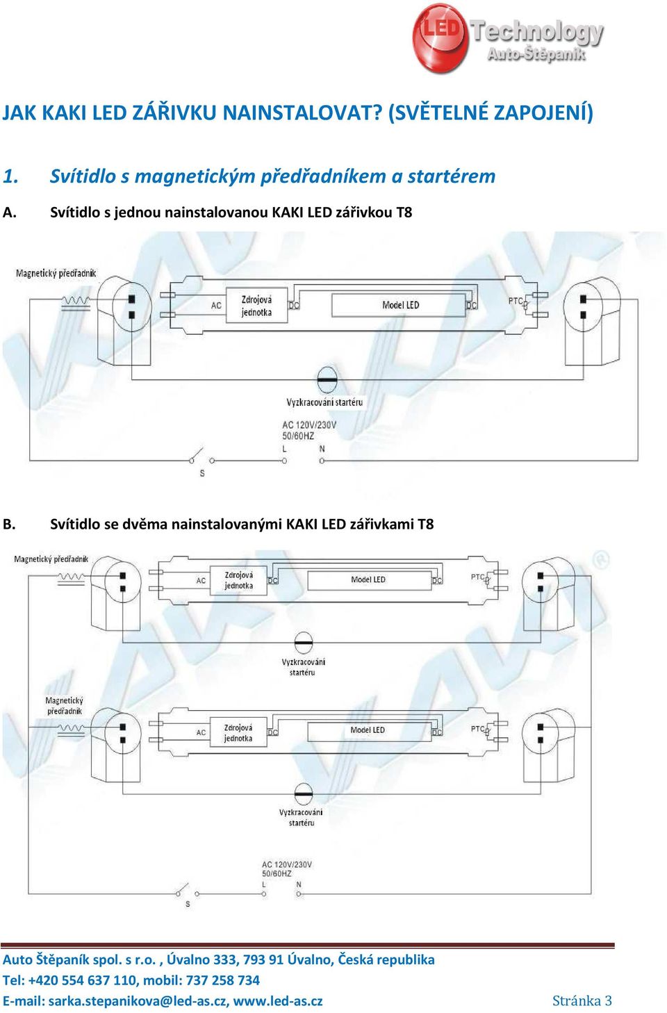 NÁVOD INSTALACE KAKI LED ZÁŘIVEK T8 - PDF Free Download