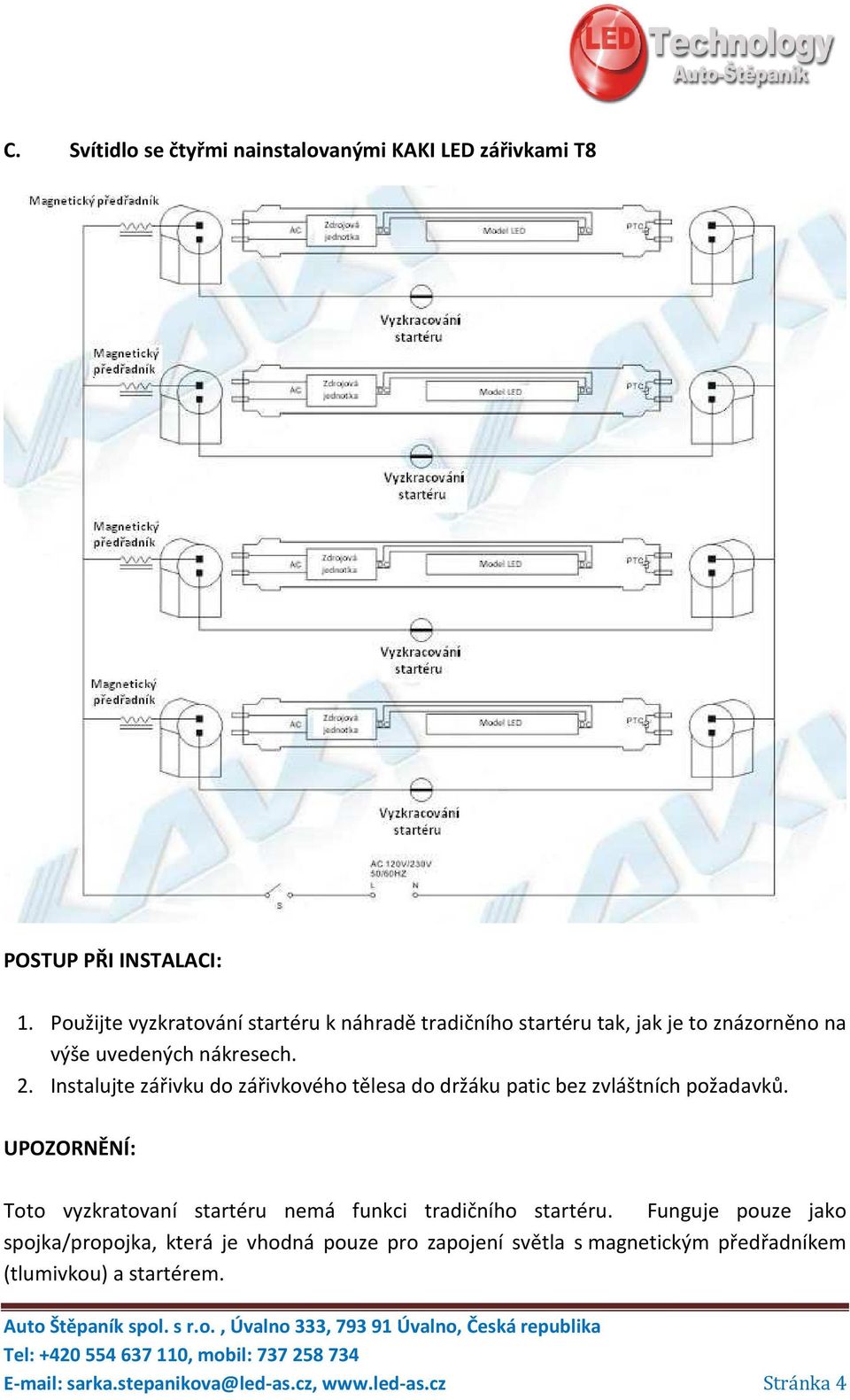 NÁVOD INSTALACE KAKI LED ZÁŘIVEK T8 - PDF Free Download