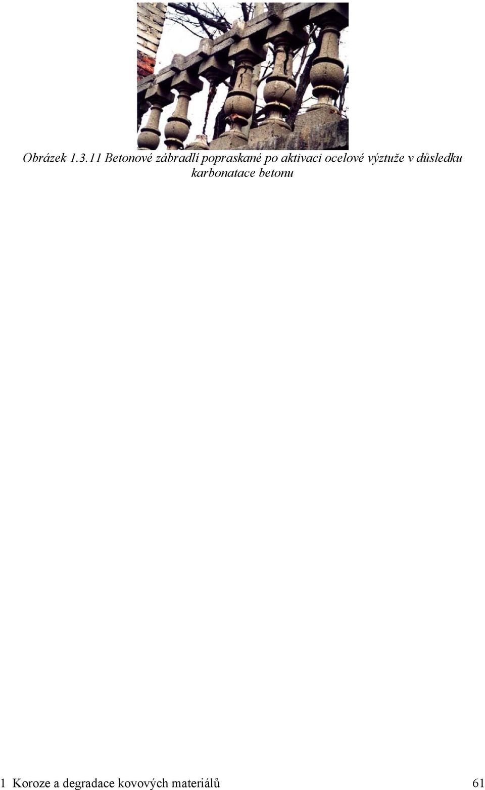 aktivaci ocelové výztuže v důsledku