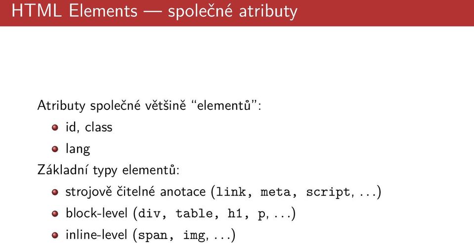 elementů: strojově čitelné anotace (link, meta, script,.