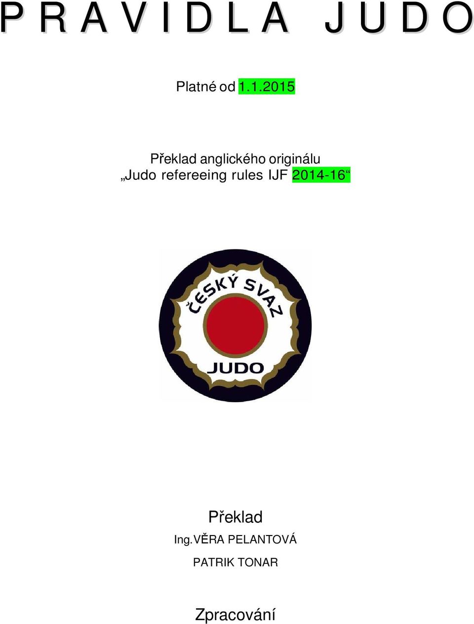 Judo refereeing rules IJF 2014-16