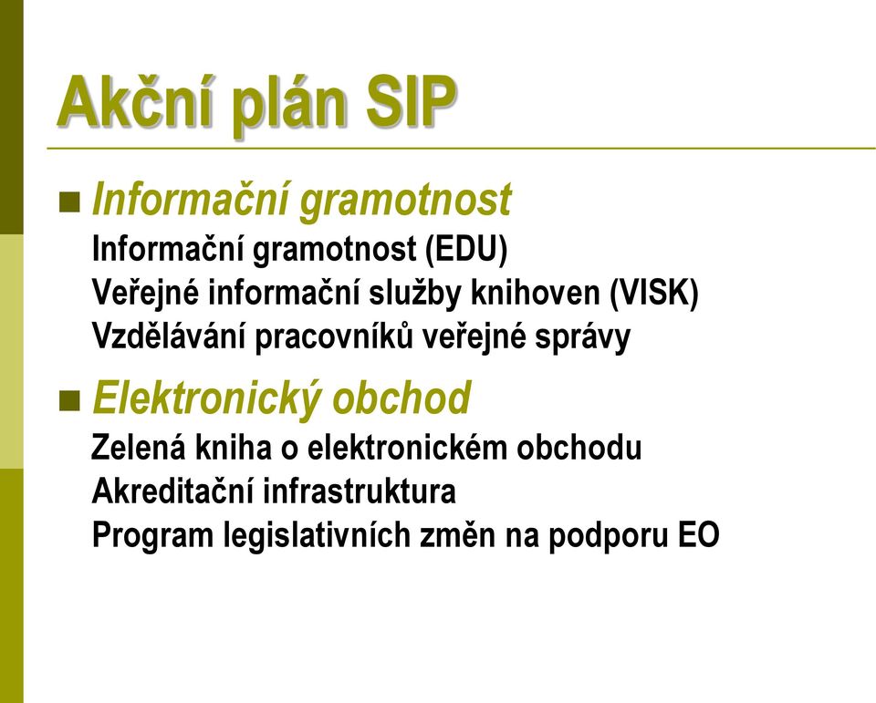 veřejné správy Elektronický obchod Zelená kniha o elektronickém