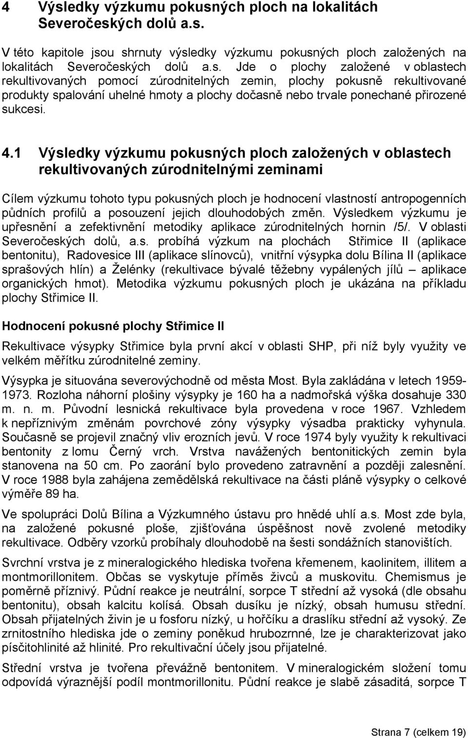 ých ploch na lokalitách Severočesk