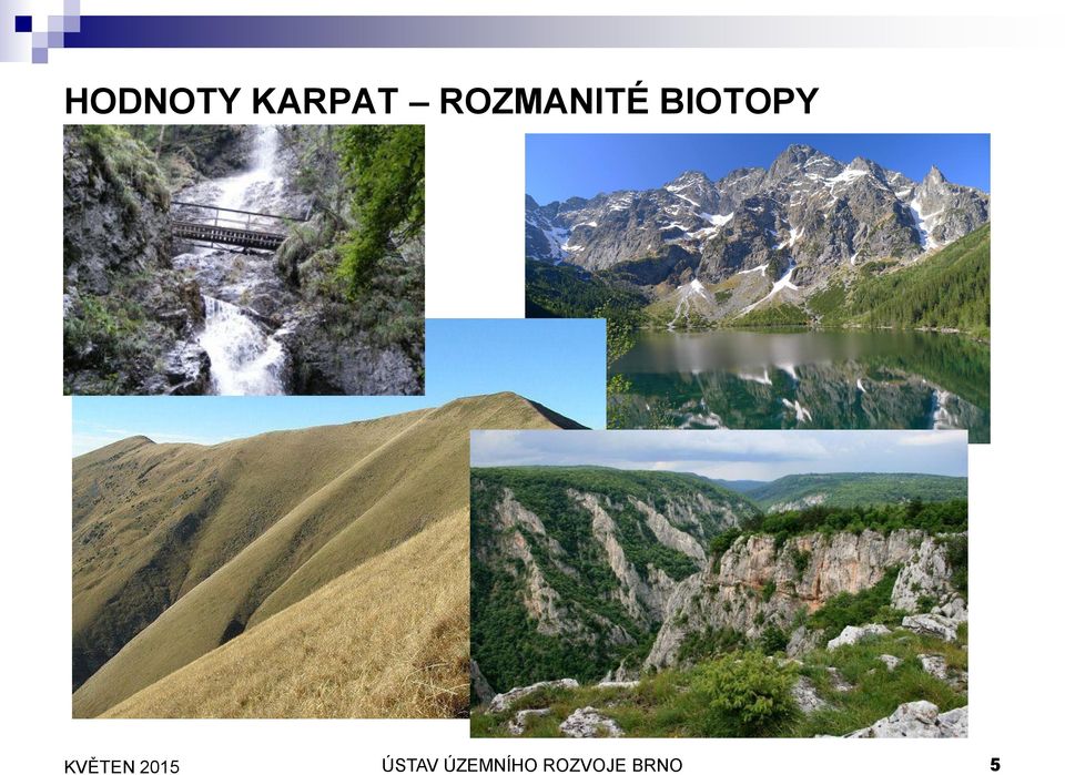 BIOTOPY ÚSTAV