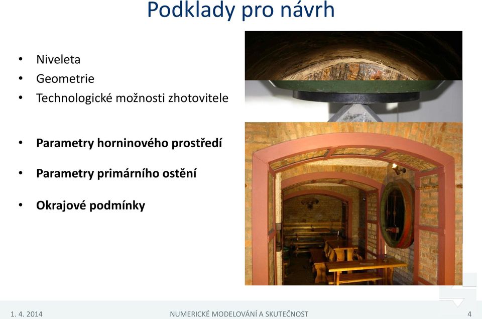 horninového prostředí Parametry primárního ostění