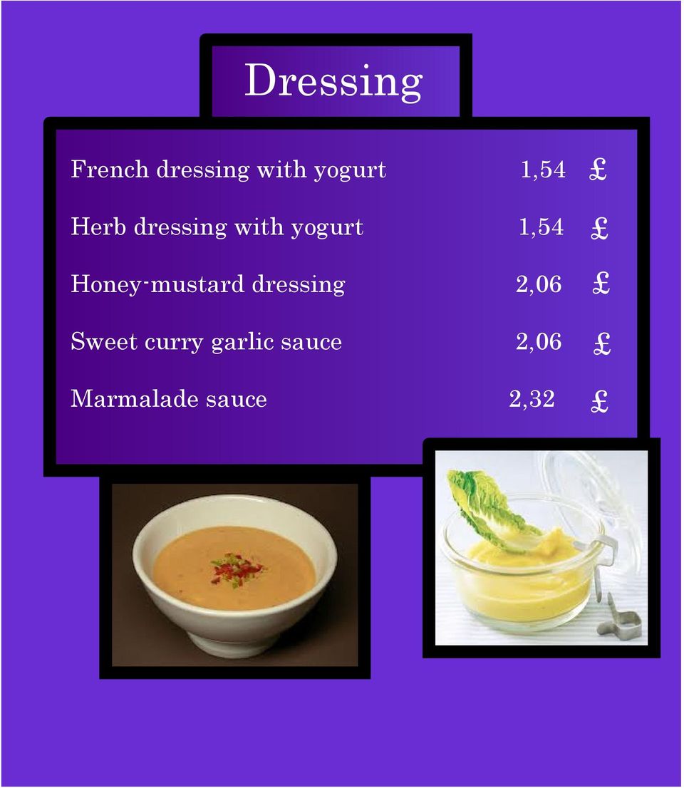 mustard Medovo hořčičný dressing dresink 40, 2,06 Kč Sladká kari česneková omáčka