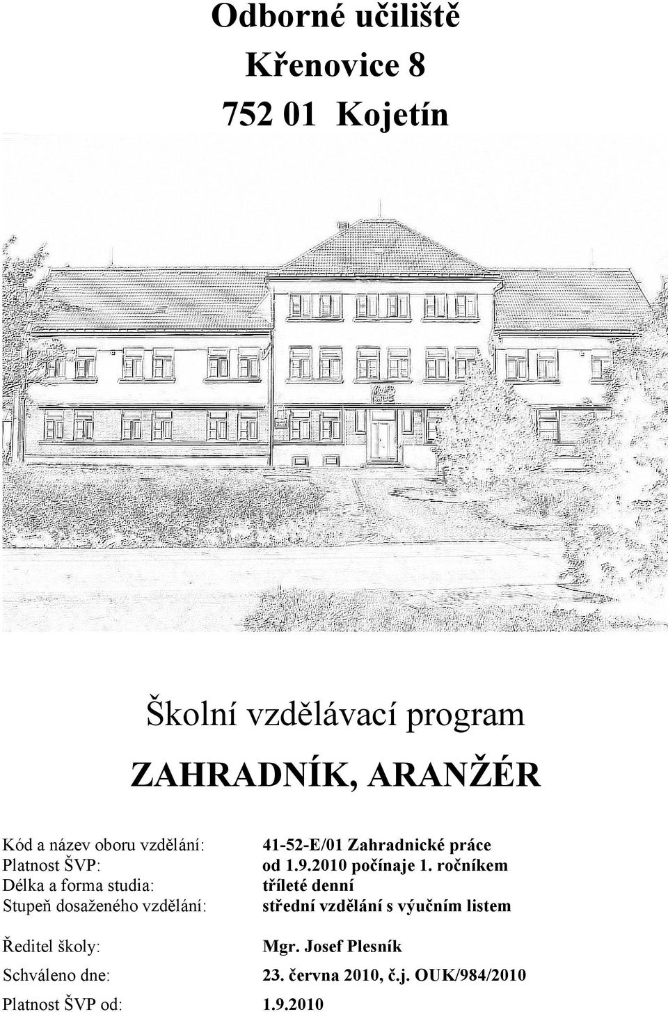 Zahradnické práce od 1.9.2010 počínaje 1.