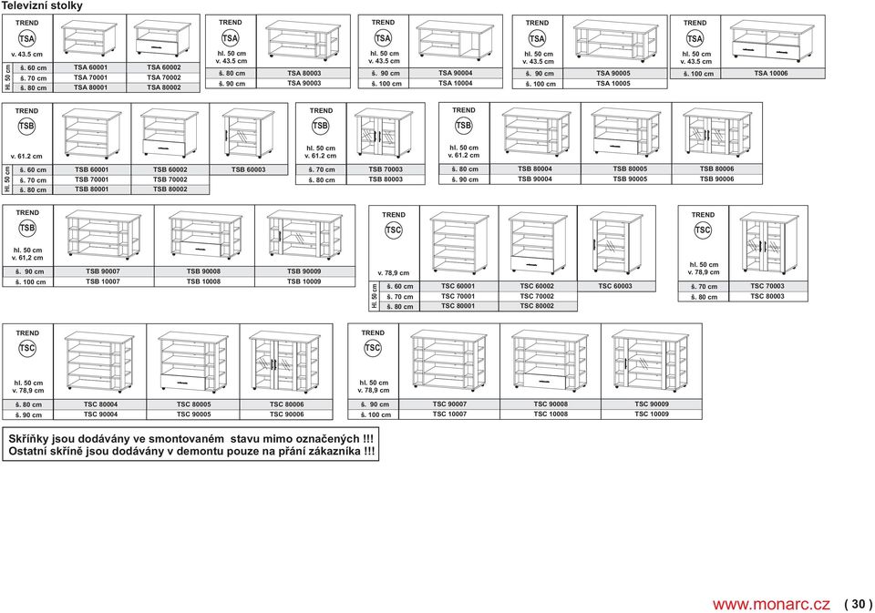 50 cm TSB 60001 TSB 70001 TSB 80001 TSB 60002 TSB 70002 TSB 80002 TSB 60003 TSB 70003 TSB 80003 TSB 80004 TSB 90004 TSB 80005 TSB 90005 TSB 80006 TSB 90006 TSB TSC TSC v.
