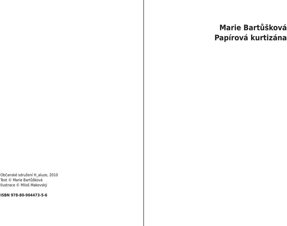 Text Marie Bartůšková Ilustrace