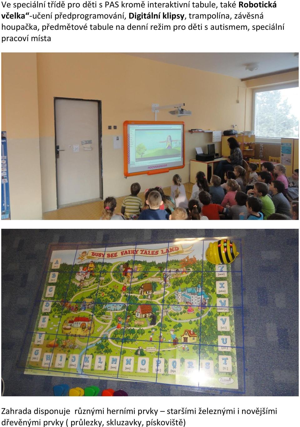 tabule na denní režim pro děti s autismem, speciální pracoví místa Zahrada disponuje