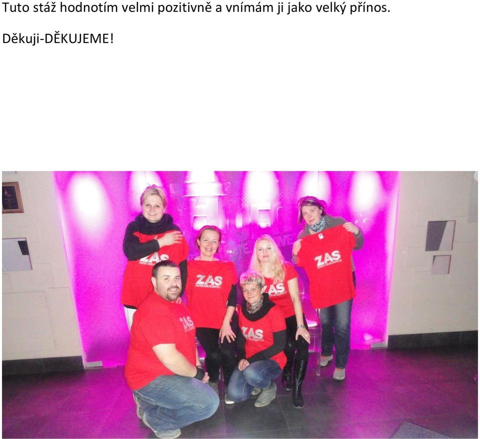 vnímám ji jako velký