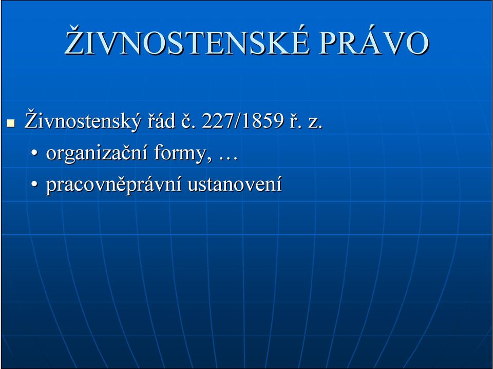 . 227/1859 ř.. z.