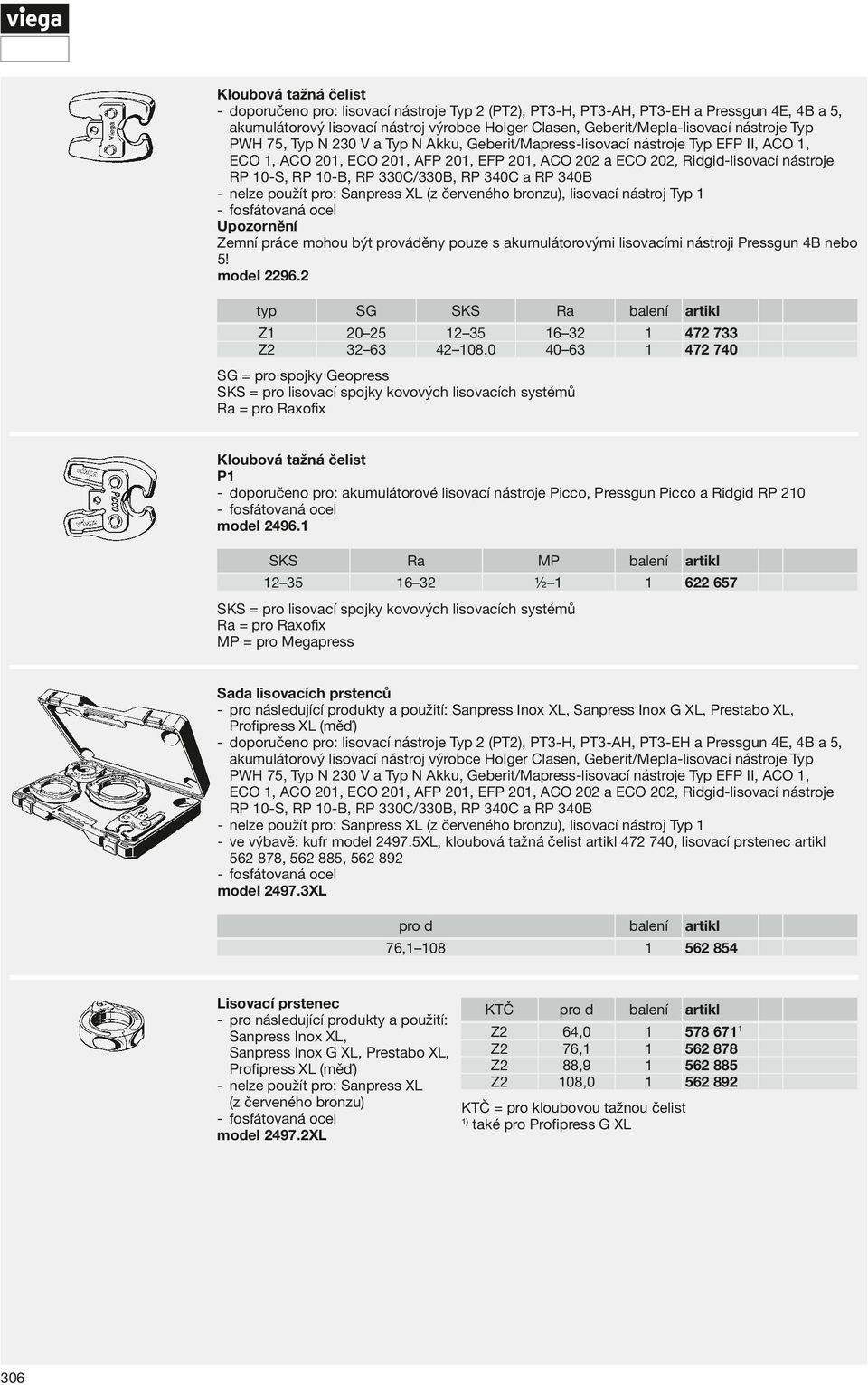 nástroji Pressgun 4B nebo 5! model 2296.