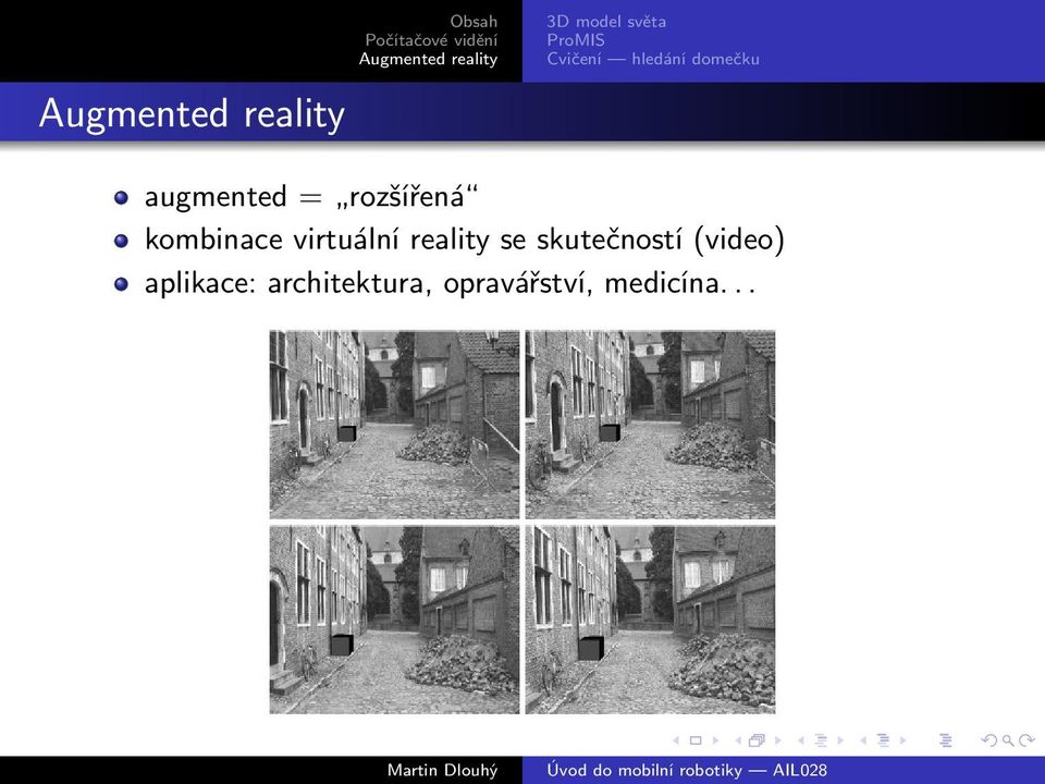 virtuální reality se skutečností (video)