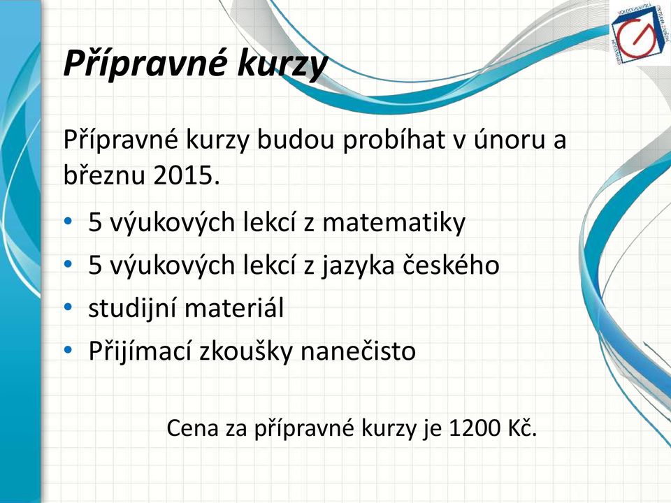 5 výukových lekcí z matematiky 5 výukových lekcí z