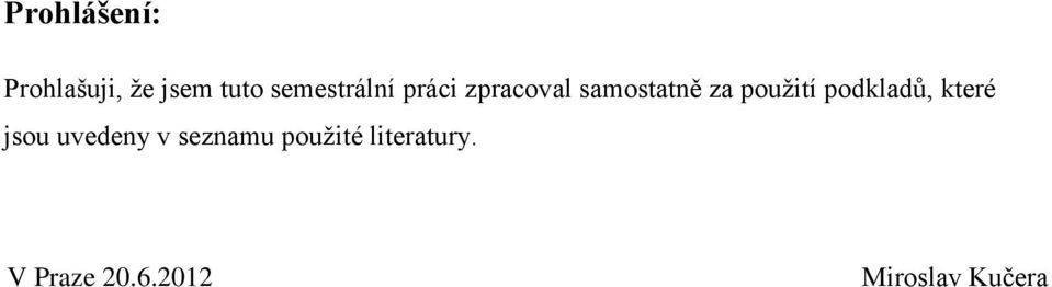 použití podkladů, které jsou uvedeny v