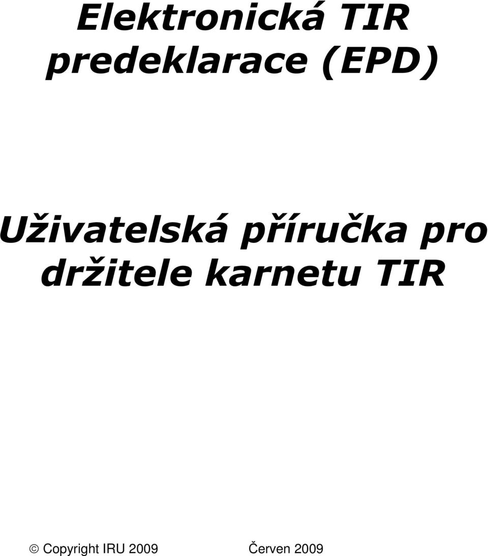 Uživatelská příručka pro
