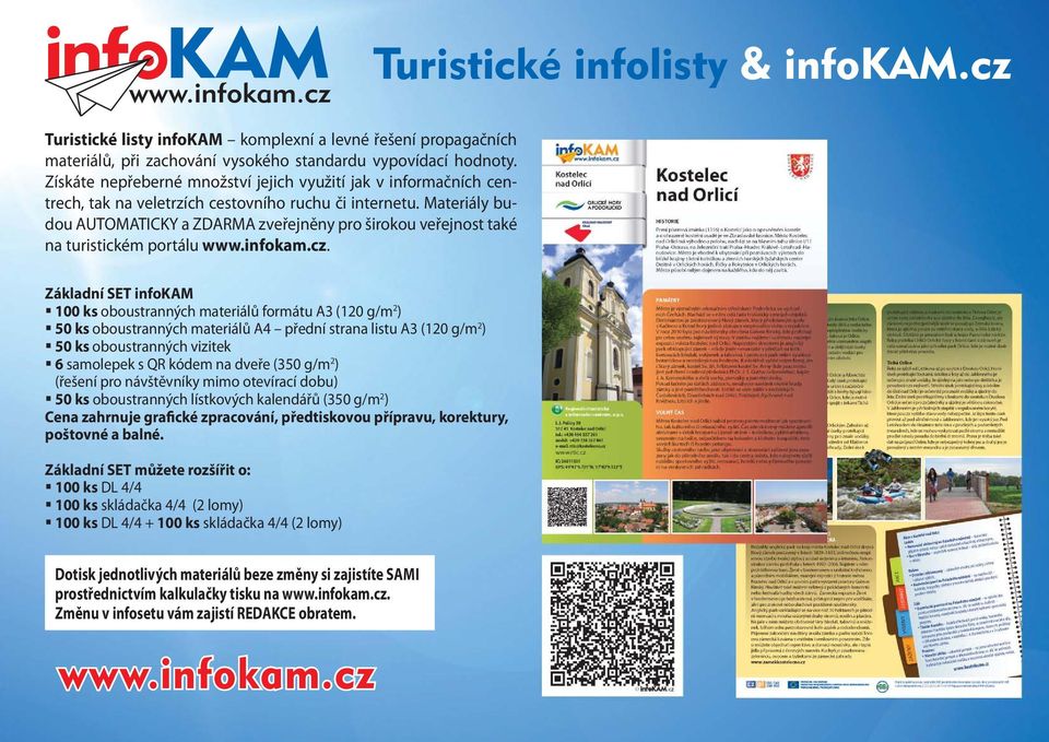 Materiály budou AUTOMATICKY a ZDARMA zveřejněny pro širokou veřejnost také na turistickém portálu www.infokam.cz.