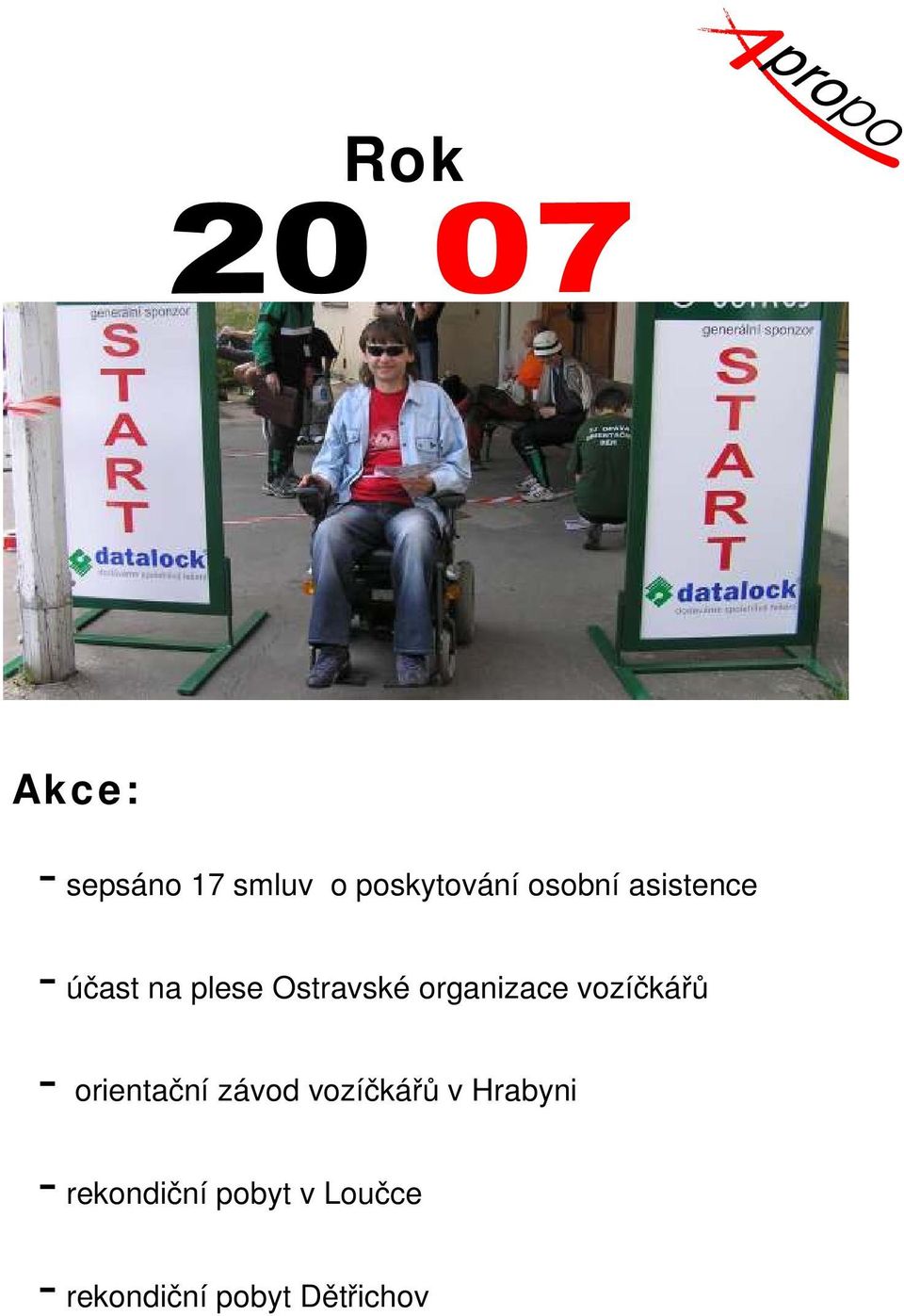 vozíčkářů - orientační závod vozíčkářů v Hrabyni -