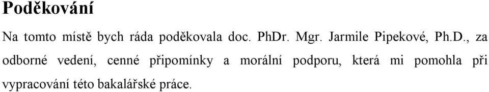 . Mgr. Jarmile Pipekové, Ph.D.