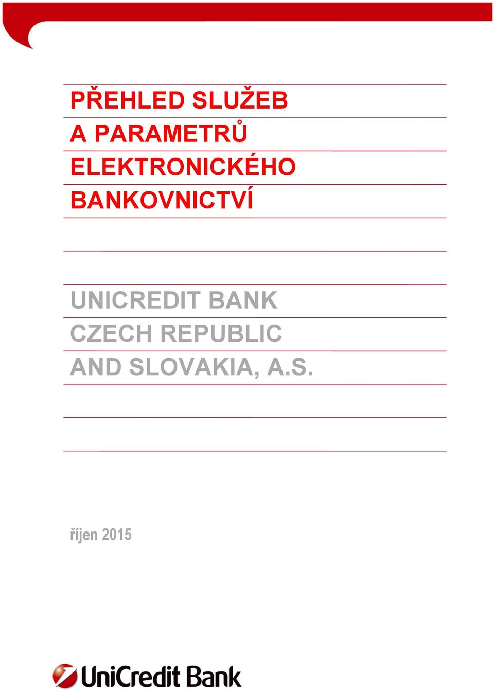 UNICREDIT BANK CZECH