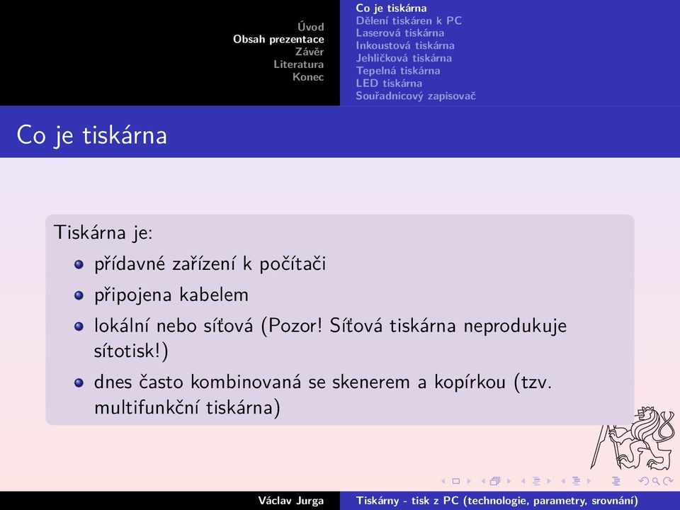 Síťová tiskárna neprodukuje sítotisk!