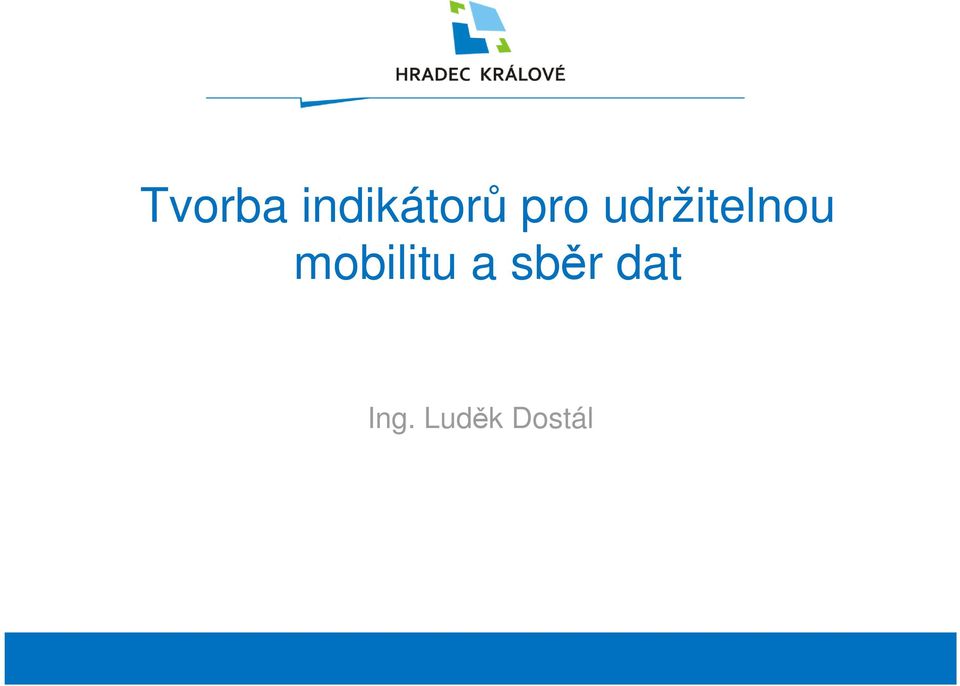 mobilitu a sběr