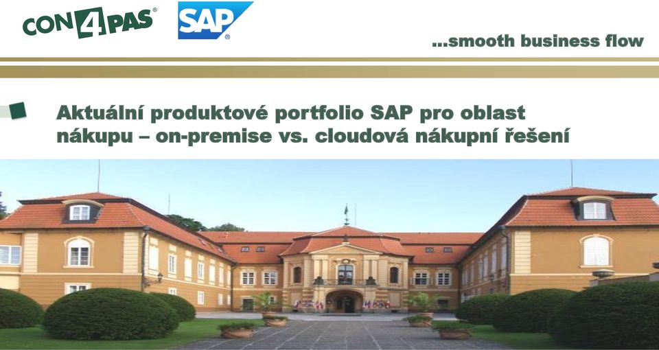 cloudová nákupní řešení con4pas, s.r.o. Novodvorská 1010/14A, 140 00 Praha 4 tel.