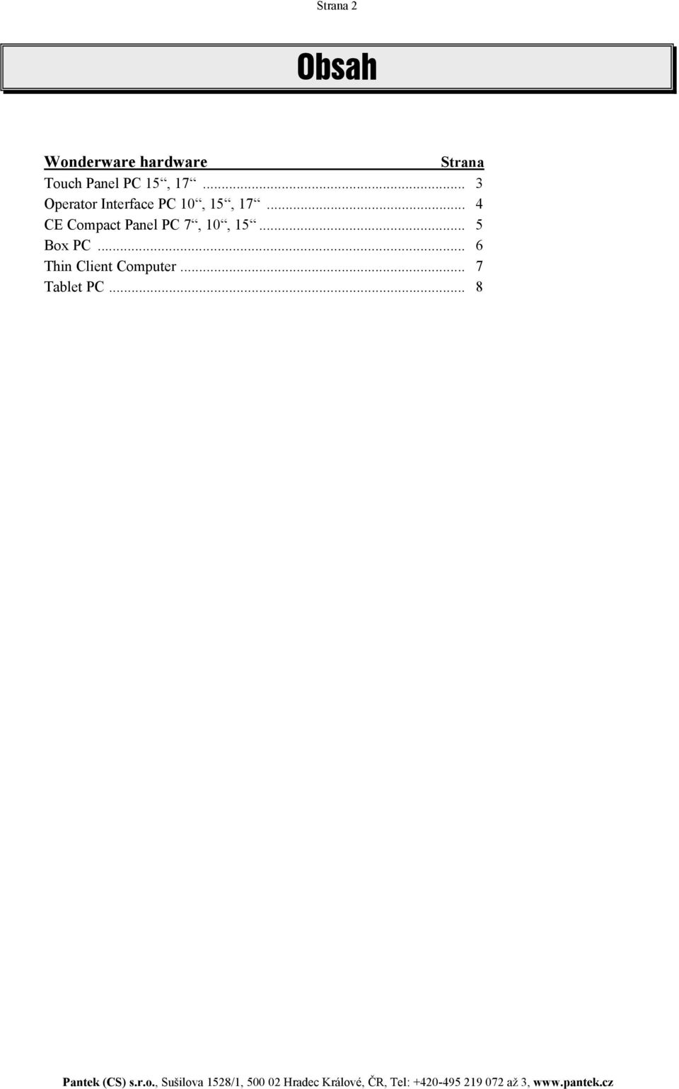 .. 3 Operator Interface PC 10, 15, 17.