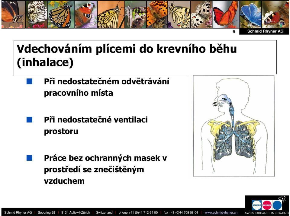 prostředí se znečištěným vzduchem l Soodring 29 l 8134 Adliswil-Zürich l