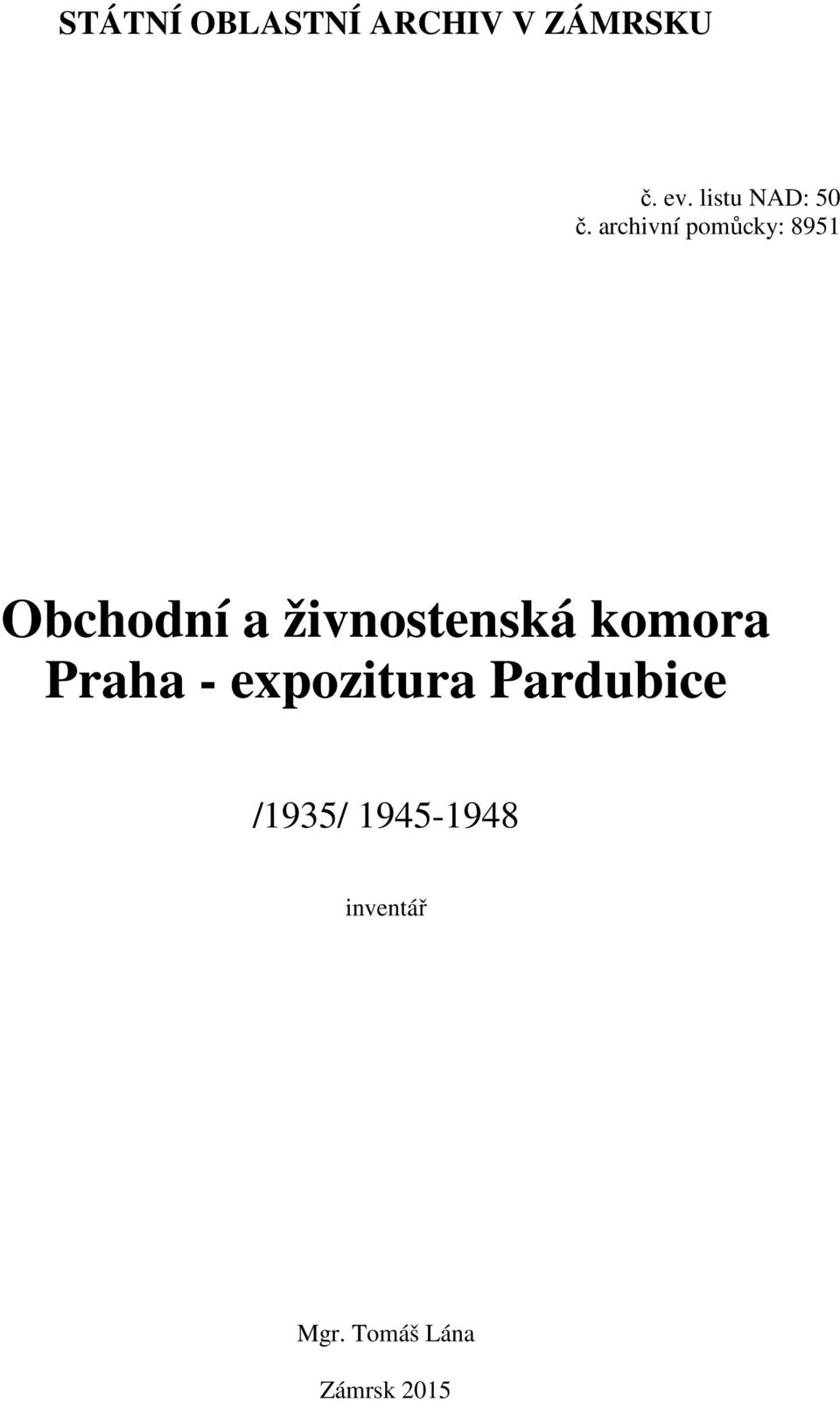 archivní pomůcky: 8951 Obchodní a živnostenská