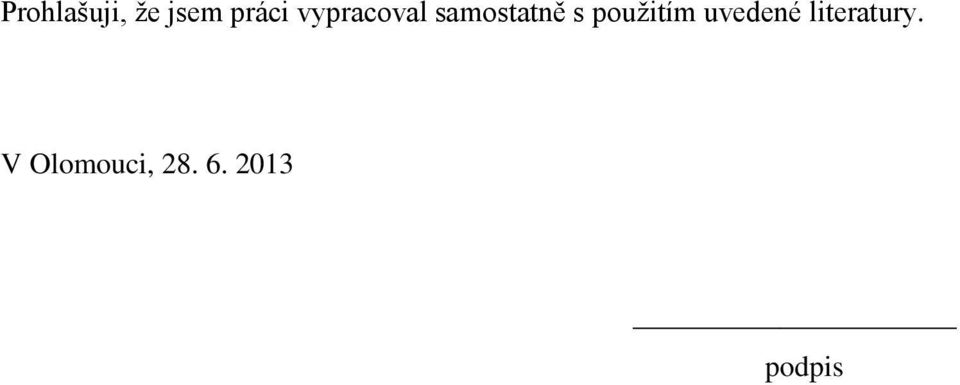 použitím uvedené literatury.