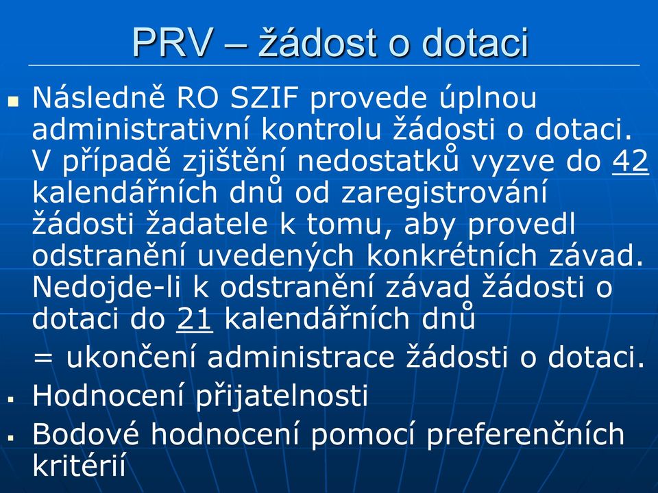 provedl odstranění uvedených konkrétních závad.