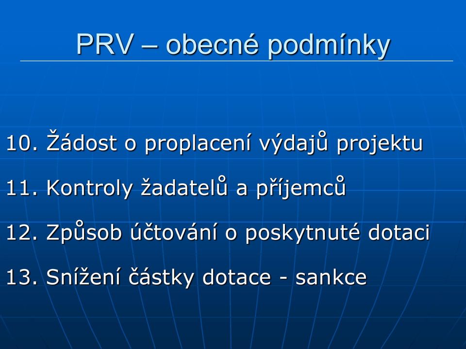 Kontroly žadatelů a příjemců 12.