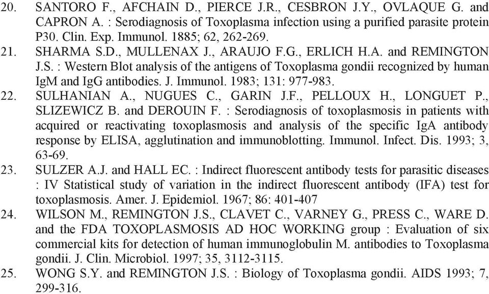 1983; 131: 977-983. 22. SULHANIAN A., NUGUES C., GARIN J.F., PELLOUX H., LONGUET P., SLIZEWICZ B. and DEROUIN F.