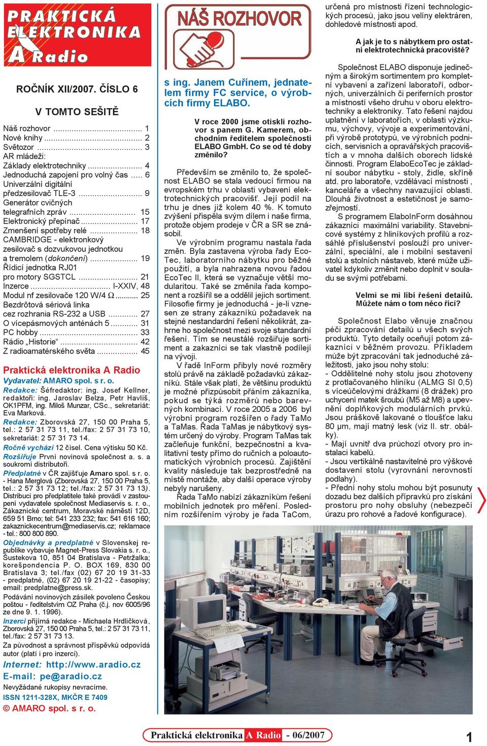 .. 18 CAMBRIDGE - elektronkový zesilovaè s dozvukovou jednotkou a tremolem (dokonèení)... 19 Øídicí jednotka RJ01 pro motory SGSTCL... 21 Inzerce... I-XXIV, 48 Modul nf zesilovaèe 120 W/4 Ω.