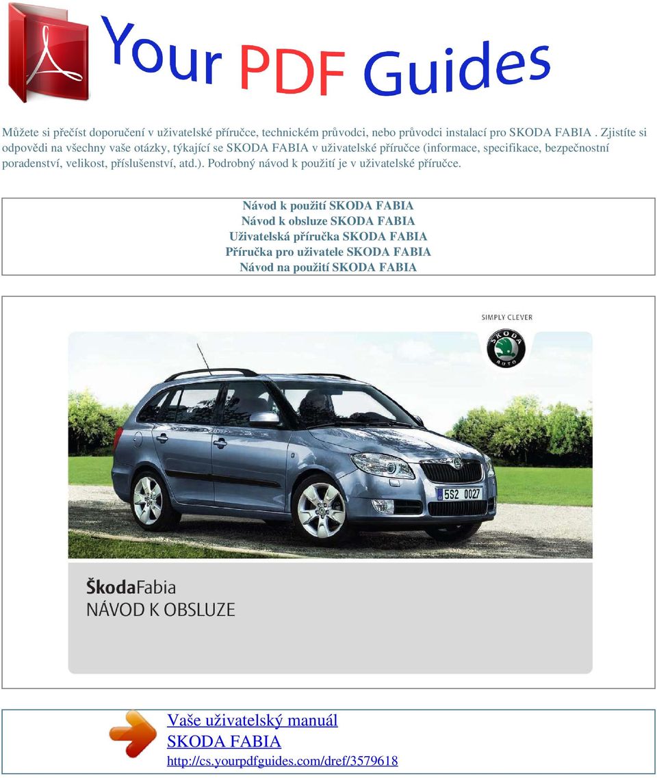 specifikace, bezpečnostní poradenství, velikost, příslušenství, atd.).